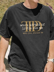 Men's Who's Afraid You Should Be Vintage T Shirt