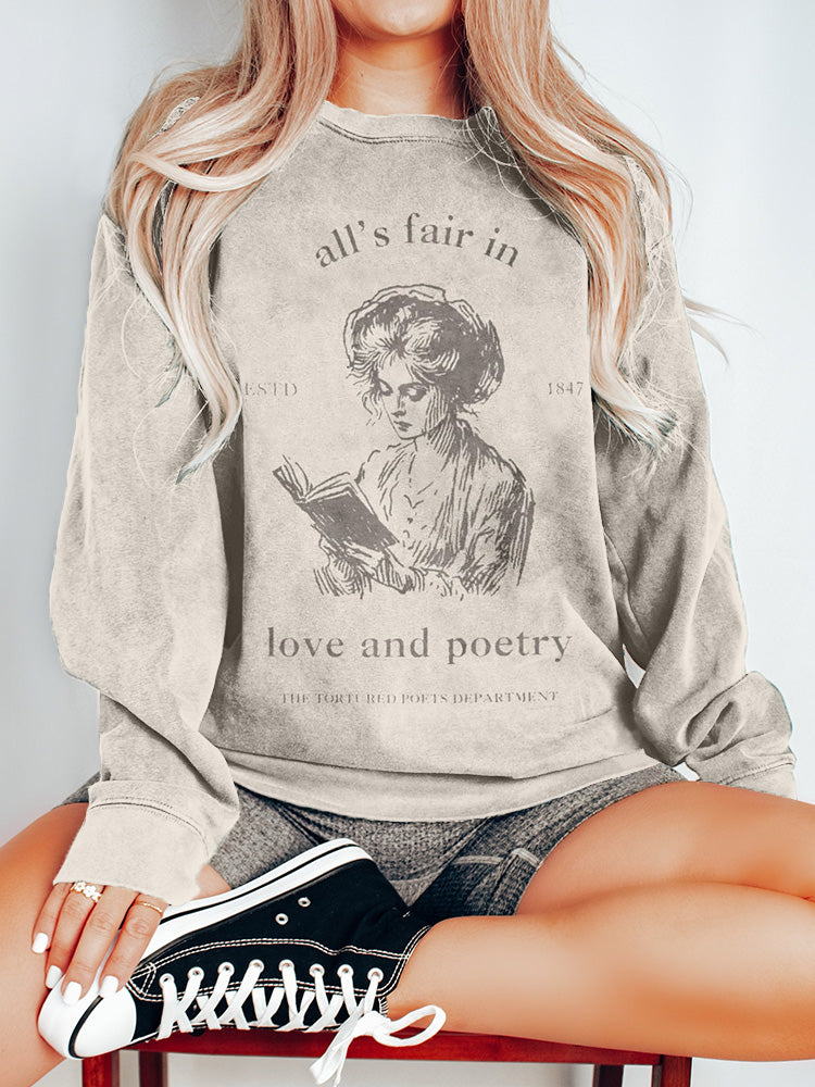 All's Fair In Love And Poetry Inspired Washed Sweatshirt