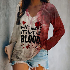 Women's Don'T Worry It's Not My Blood Halloween Print V-Neck T-Shirt