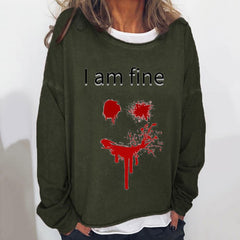 Halloween I Am Fine Printed Loose Casual Sweatshirt