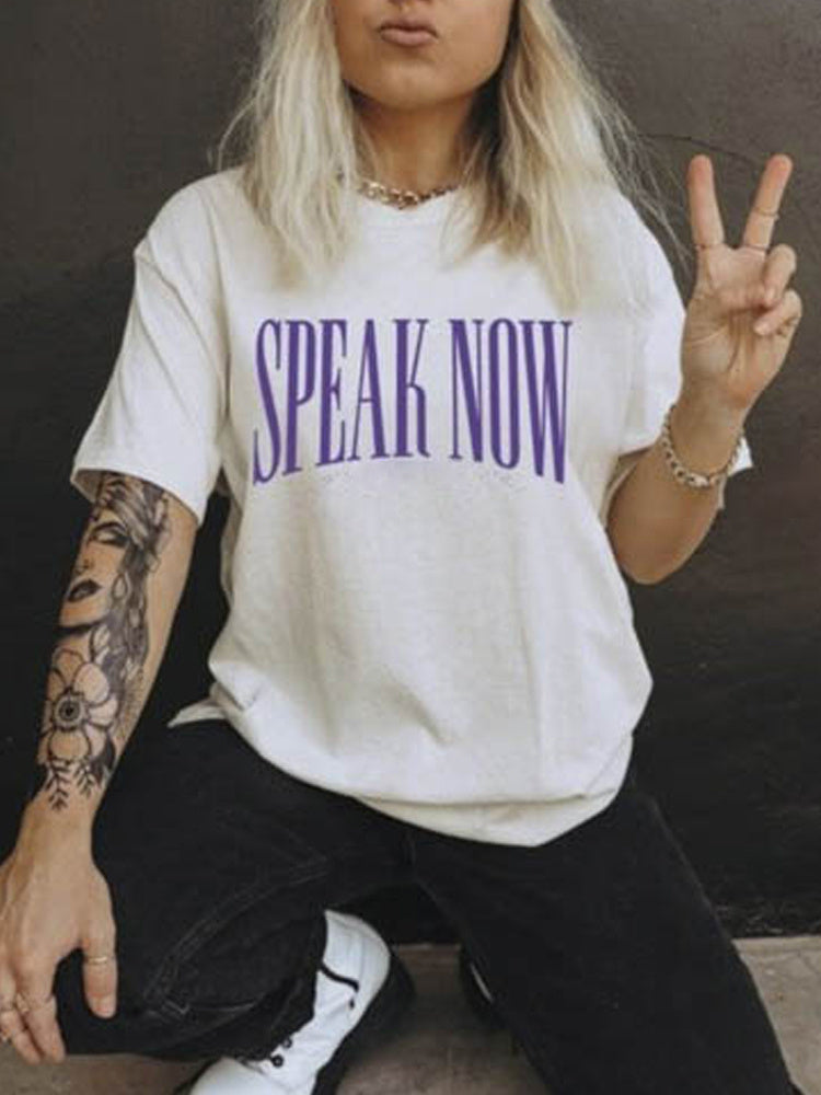 Speak Now Letter Print Women's Casual Loose T-Shirt