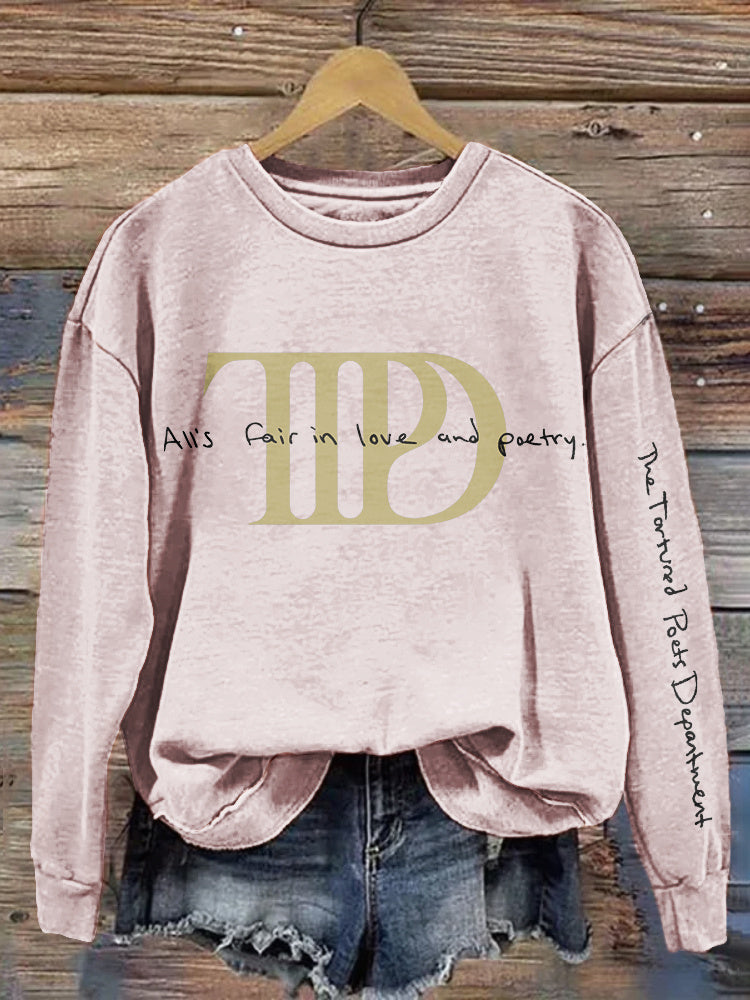 All's Fair In Love And Poetry Print Sweatshirt