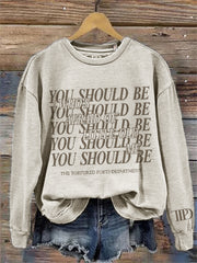 Who's Afraid You Should Be Washed Sweatshirt