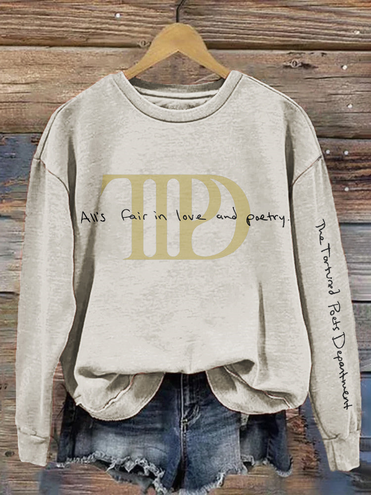 All's Fair In Love And Poetry Print Sweatshirt