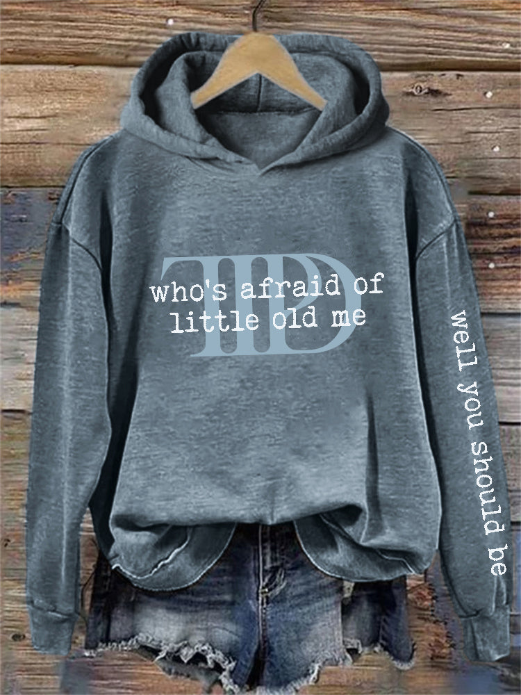 Who's Afraid Well You Should Be Washed Hoodie