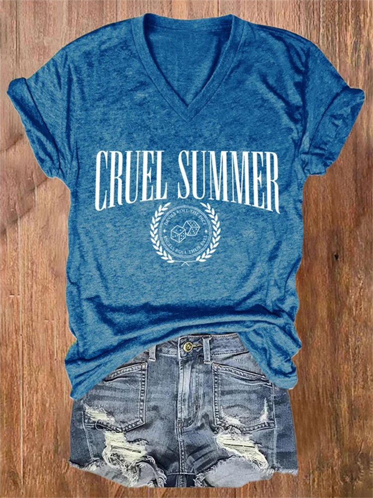 V-neck Cruel Summer Devils Roll The Dice Angels Roll Their Eyes Print T-Shirt