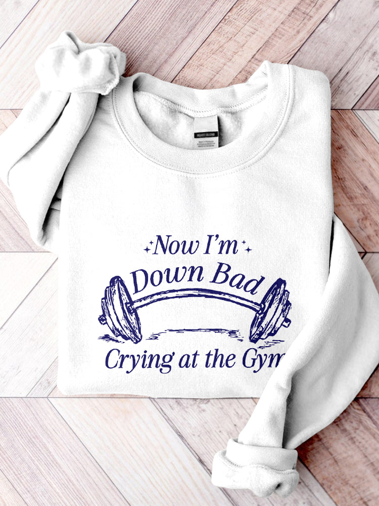 Crying at the Gym Inspired Crew Neck Comfy Sweatshirt