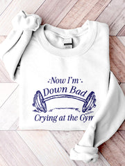 Crying at the Gym Inspired Crew Neck Comfy Sweatshirt