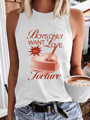 Boys Only Want Love if it's Forture Print Vest