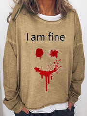 Halloween I Am Fine Printed Loose Casual Sweatshirt