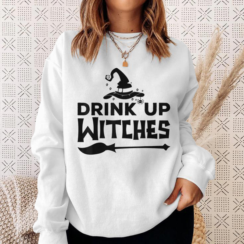 Drink Up Witches Halloween Sweatshirt