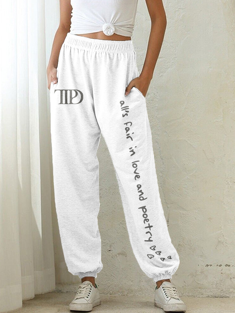 All's Fair In Love And Poetry Inspired Comfy Sweatpants