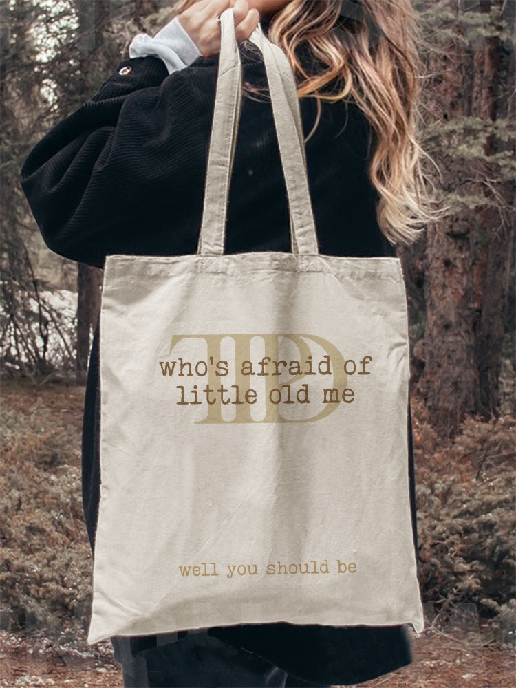 Who's Afraid You Should Be Ecofriendly Tote Bag