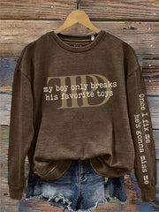 Once I Fix Me He's Gonna Miss Me Sweatshirt