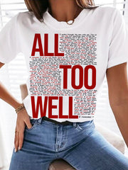 TS All Too Well Inspired Round Neck Comfy T Shirt