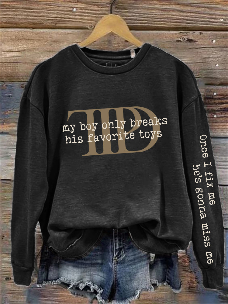 Once I Fix Me He's Gonna Miss Me Sweatshirt