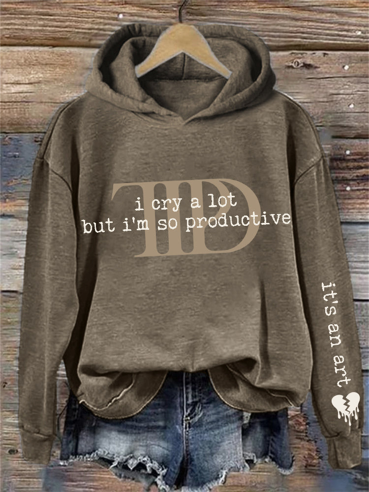 I Cry A Lot But I'm So Productive Broken Heart Hoodie