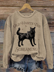 Old Habits Die Screaming Vintage Casual Sweatshirt