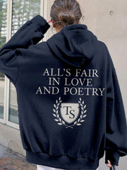 All's Fair In Love And Poetry Inspired Comfy Hoodie