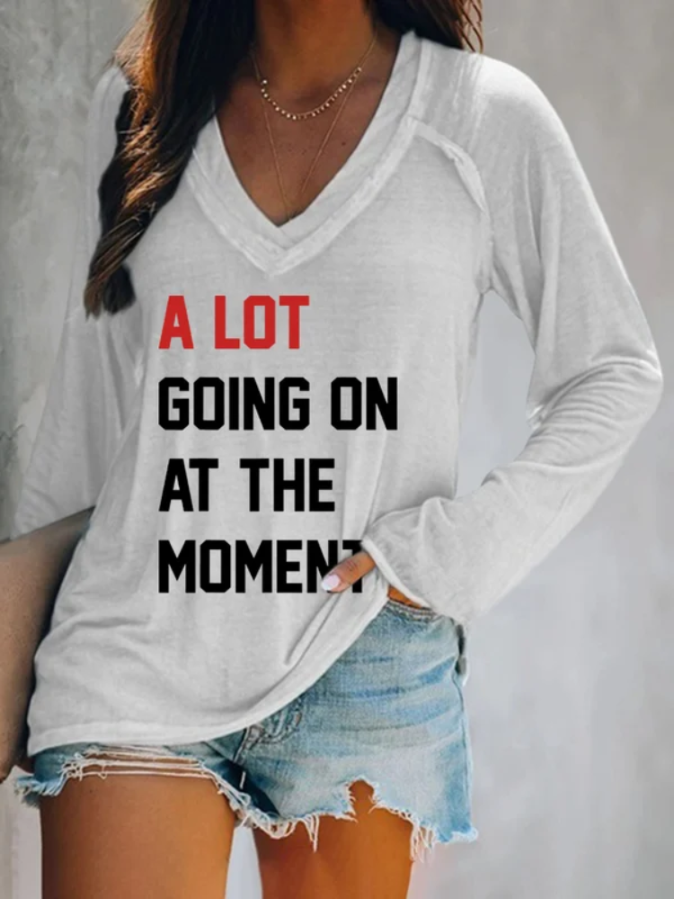 Women's A Lot Going On At The Moment Print Casual T-Shirt