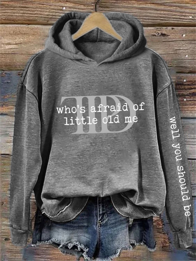 Who's Afraid Well You Should Be Washed Hoodie